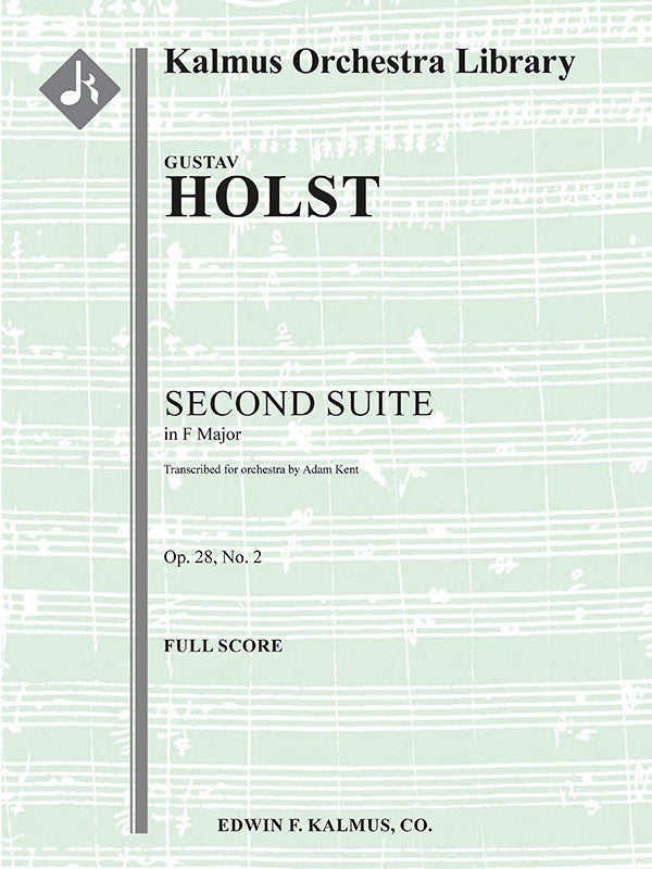 Holst: Second Suite in F, Op. 28, No. 2 (arr. for orchestra)