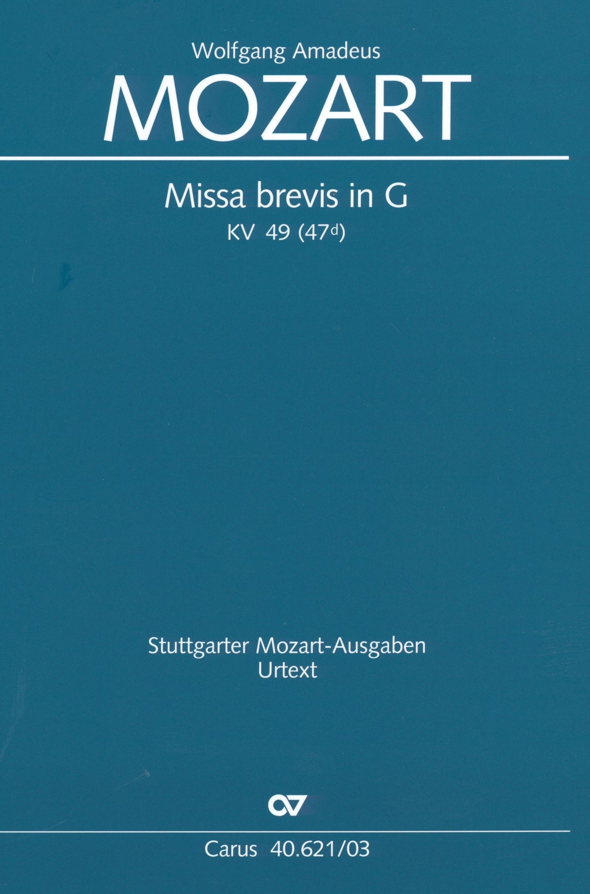 Mozart: Missa brevis in G Major, K. 49 (47d)
