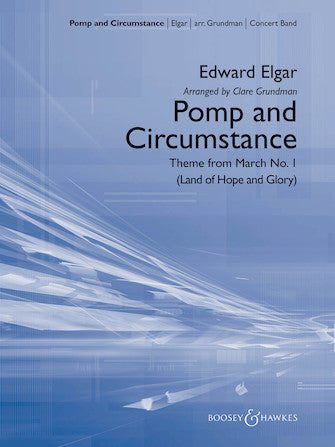 Elgar: Pomp and Circumstance (arr. for concert band)