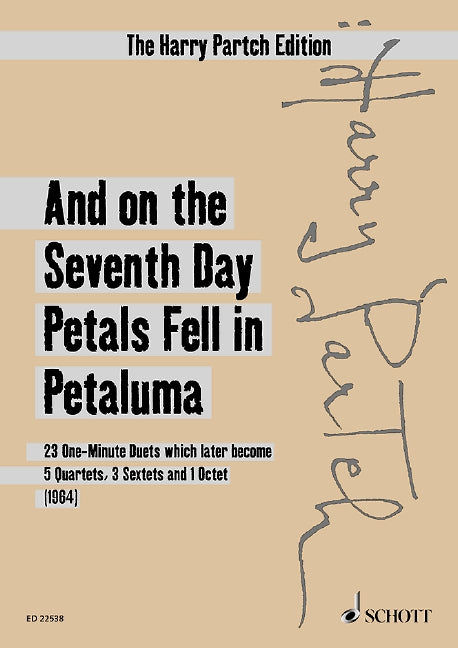 Partch: And on the Seventh Day Petals Fell in Petaluma (Version 1964)
