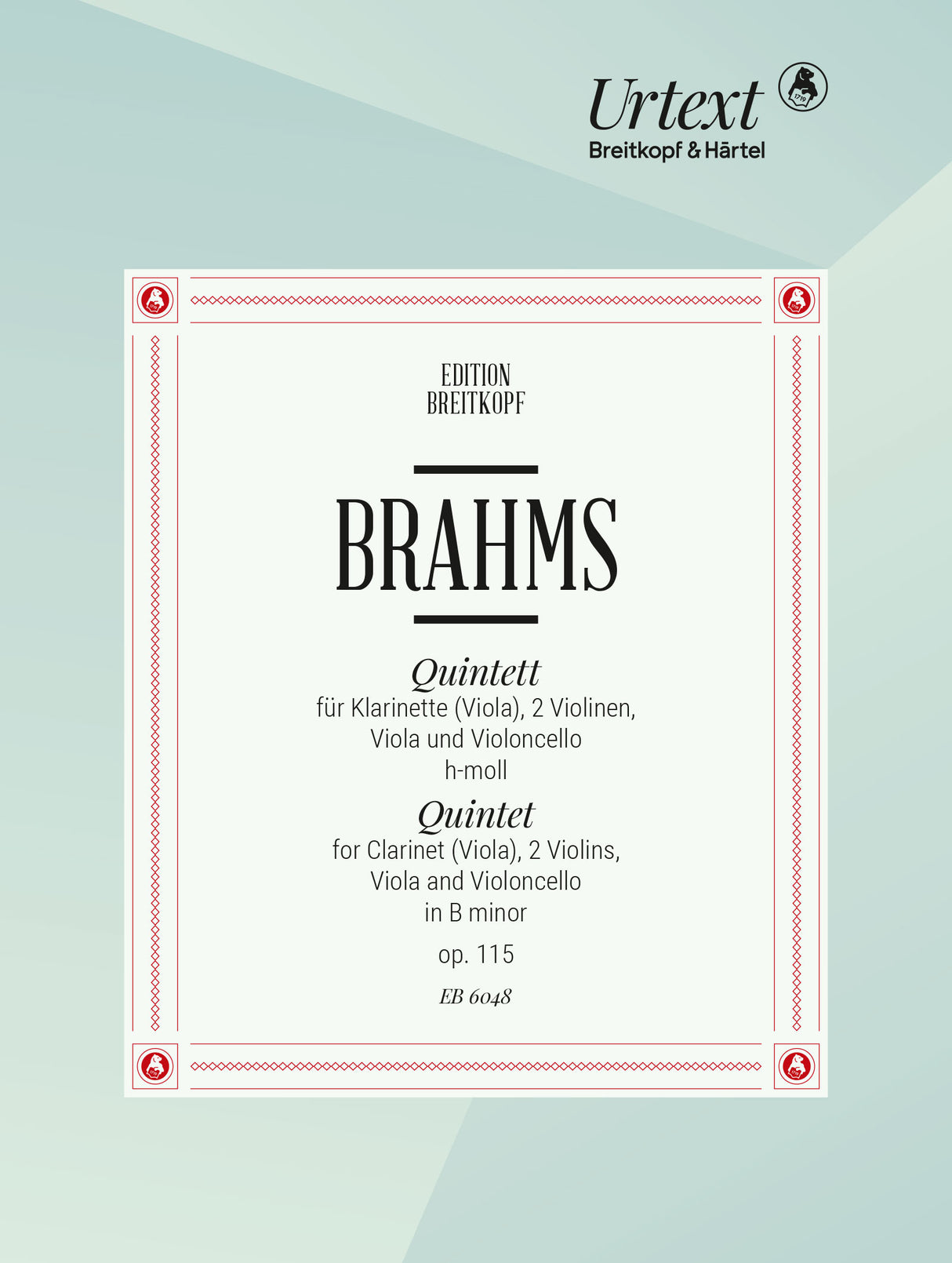 Brahms: Clarinet Quintet in B Minor, Op. 115