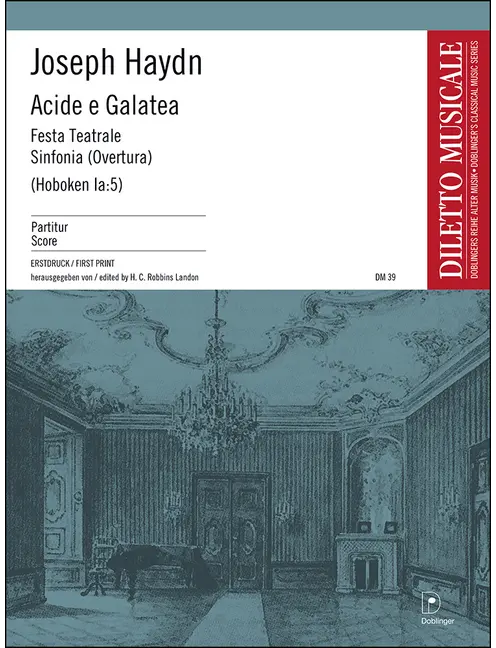 Haydn: Acide e Galatea Overture, Hob. Ia:5