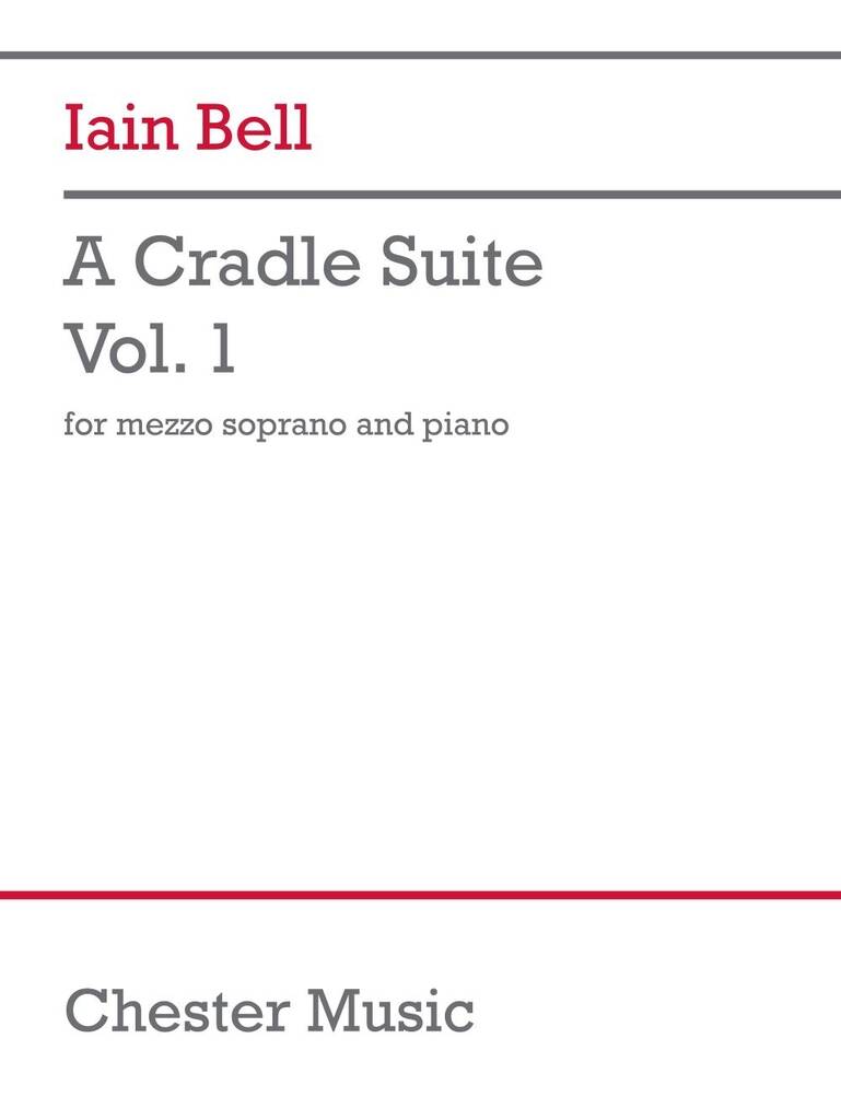 Bell: A Cradle Suite - Volume 1