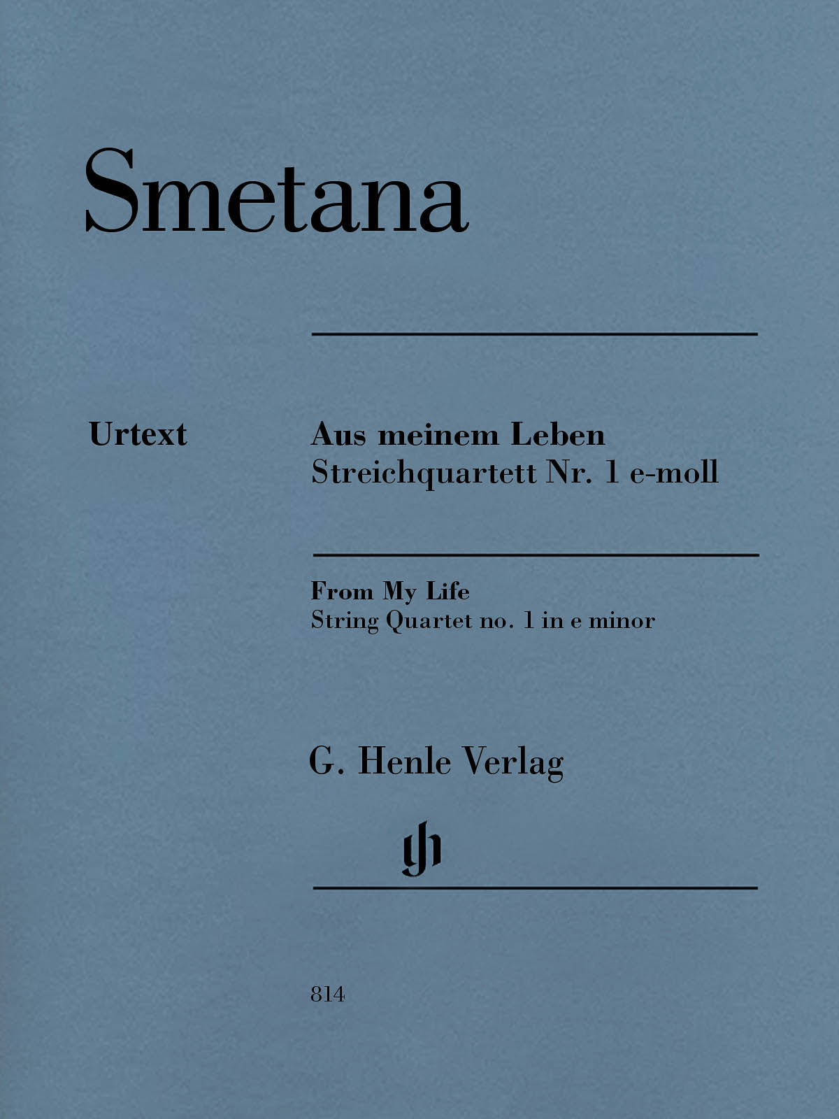 Smetana: String Quartet No. 1 in E Minor ("From My Life")