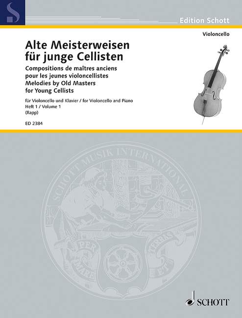 Melodies by Old Masters for Young Cellists - Volume 1