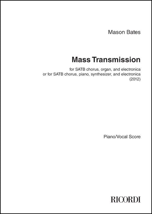 Bates: Mass Transmission