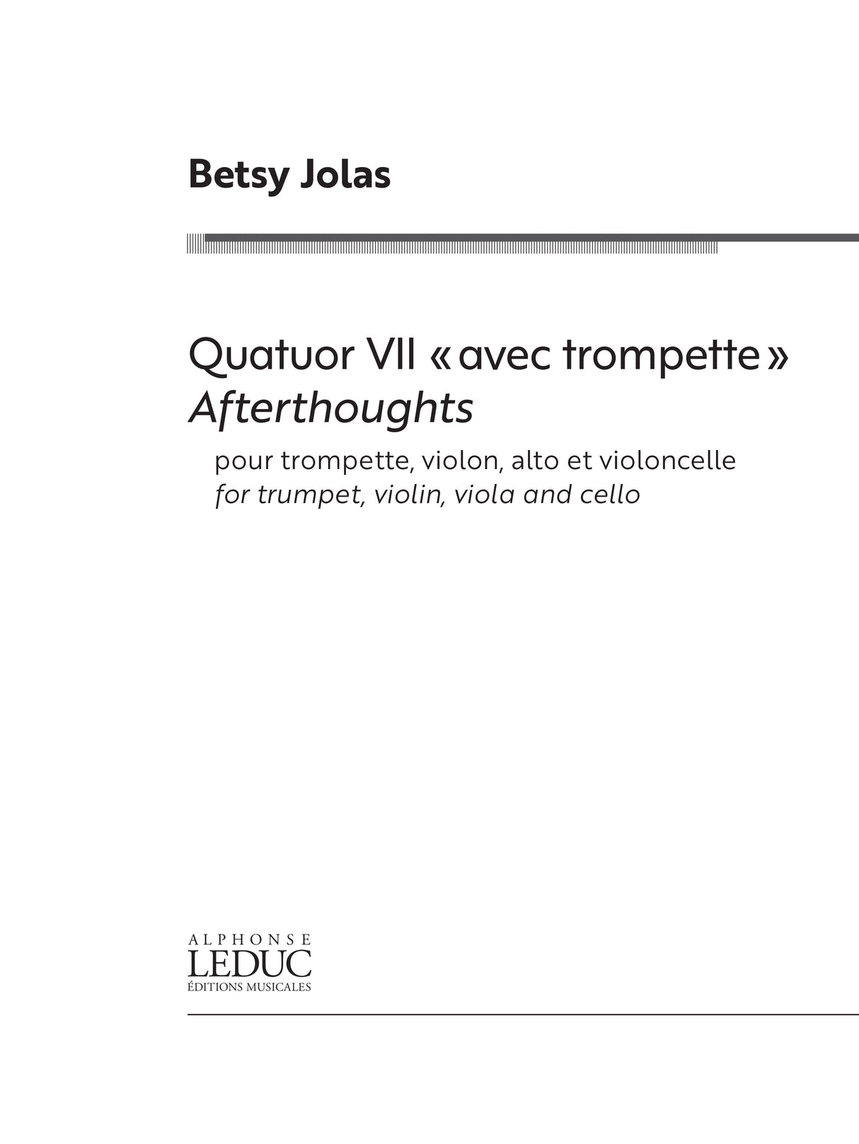 Jolas: Quatuor VII - Afterthoughts