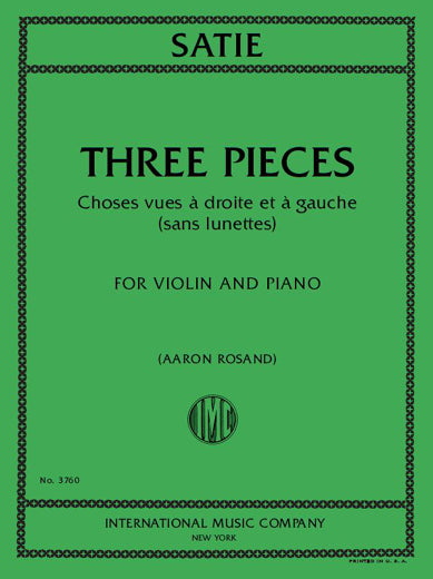 Satie: Choses vues à droite et à gauche (sans lunettes)