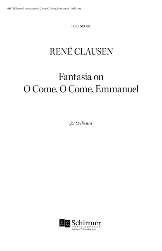 Clausen: Fantasia on "O Come, O Come, Emmanuel"