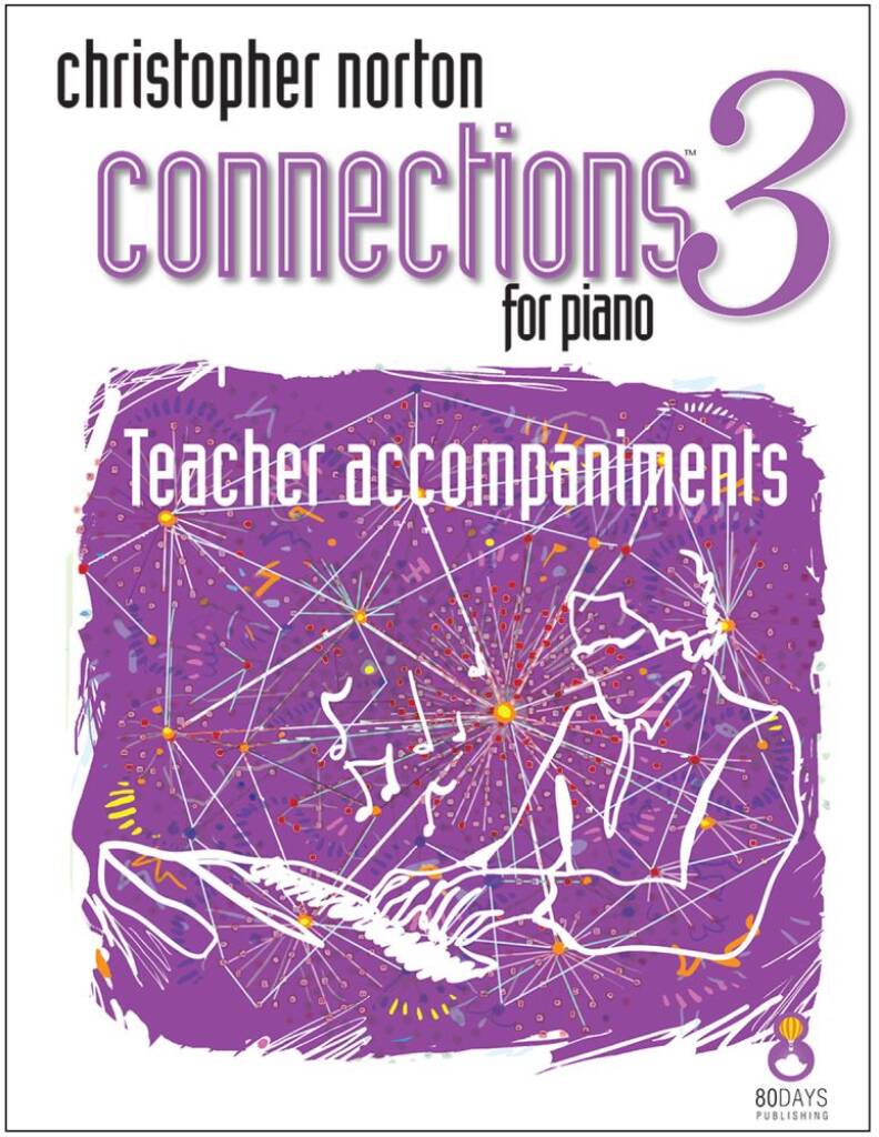 Norton: Connections for Piano Level 3 Teacher Accompaniments