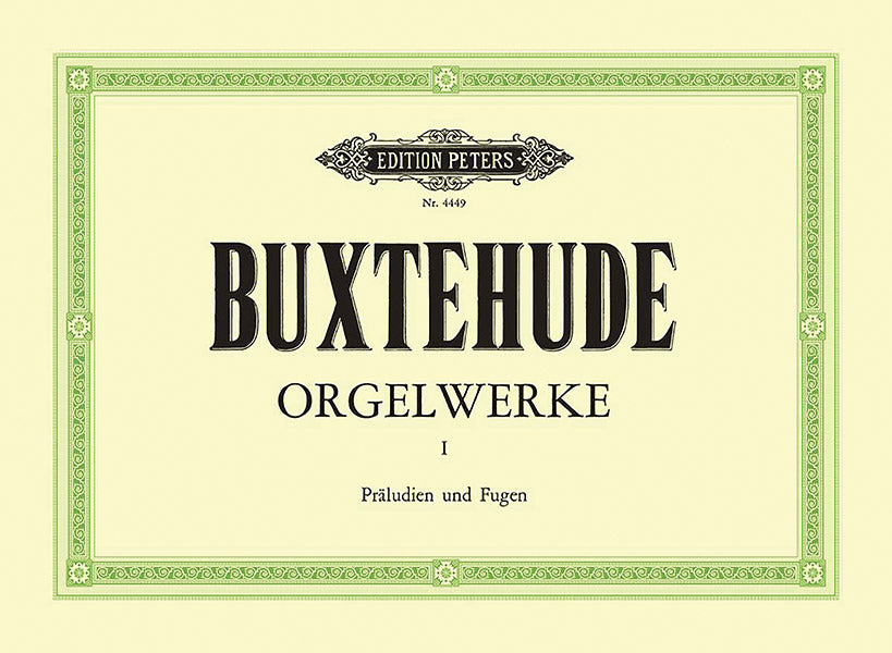 Buxtehude: Organ Works Volume 1