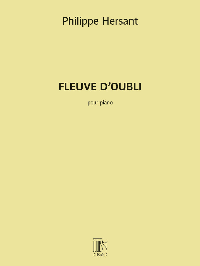 Hersant: Fleuve d'oubli