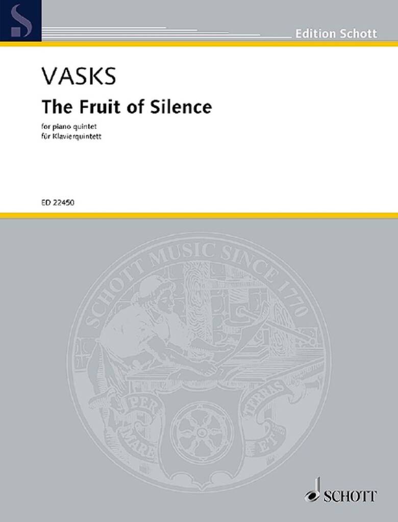 Vasks: The Fruit of Silence (Version for Piano Quintet)