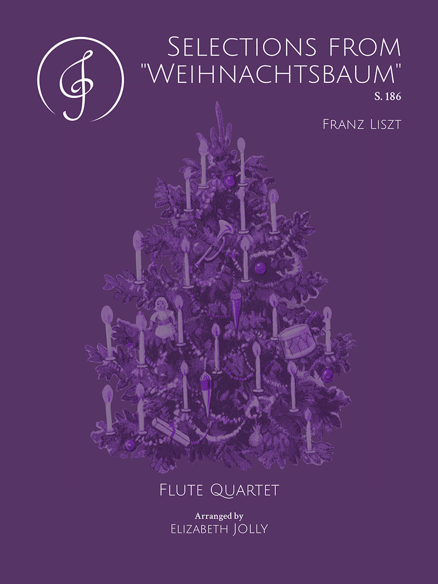 Liszt: Selections from "Weihnachtsbaum", S. 186 (arr. for flute quartet)