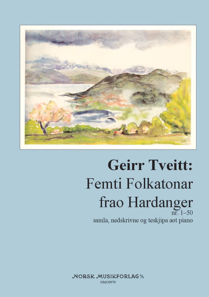 Tveitt: 50 Hardanger Tunes, Op. 150