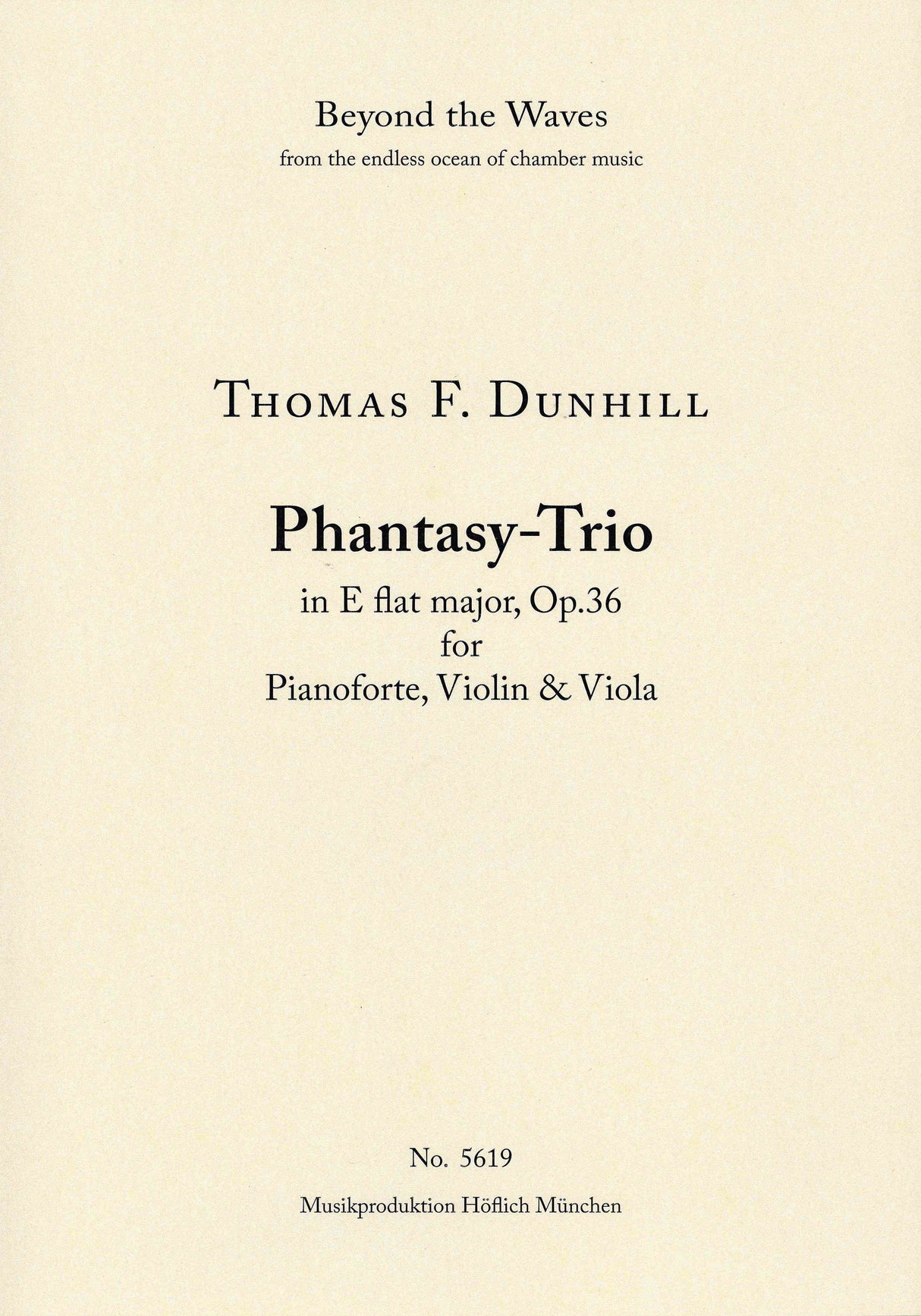 Dunhill: Phantasy-Trio in E-flat Major, Op. 36