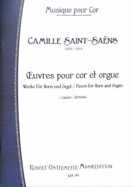 Saint-Saëns: Pieces for Horn & Organ