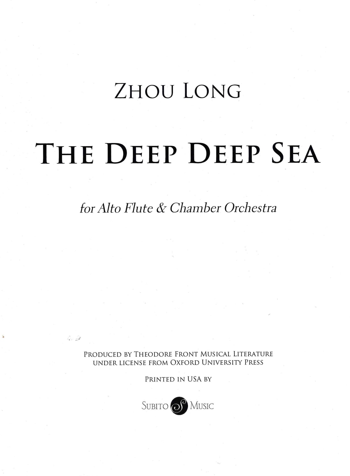 Zhou Long: The Deep Deep Sea