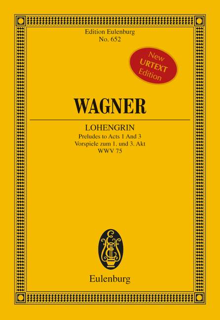 Wagner: Lohengrin – Preludes to Acts 1 and 3