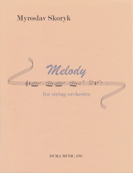 Skoryk: Melody (Verson for String Orchestra)