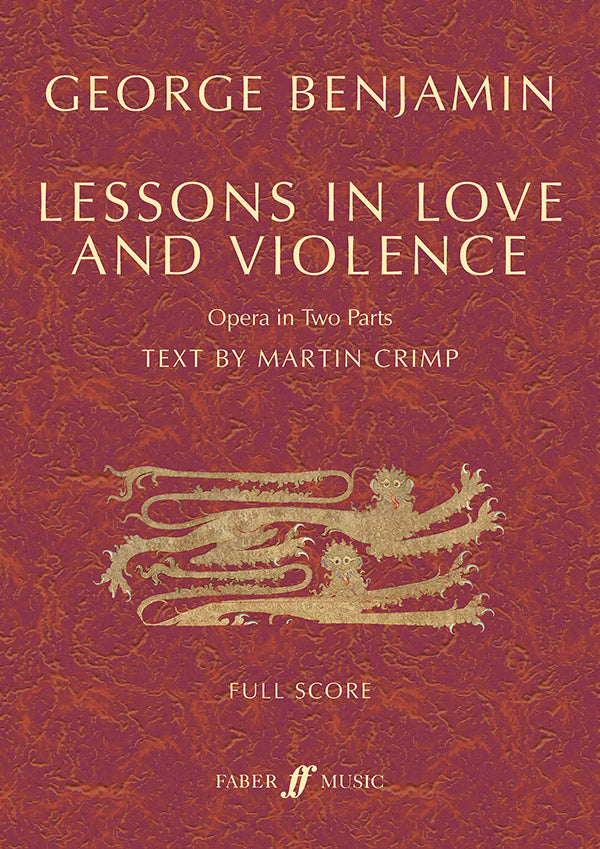 G. Benjamin: Lessons in Love and Violence