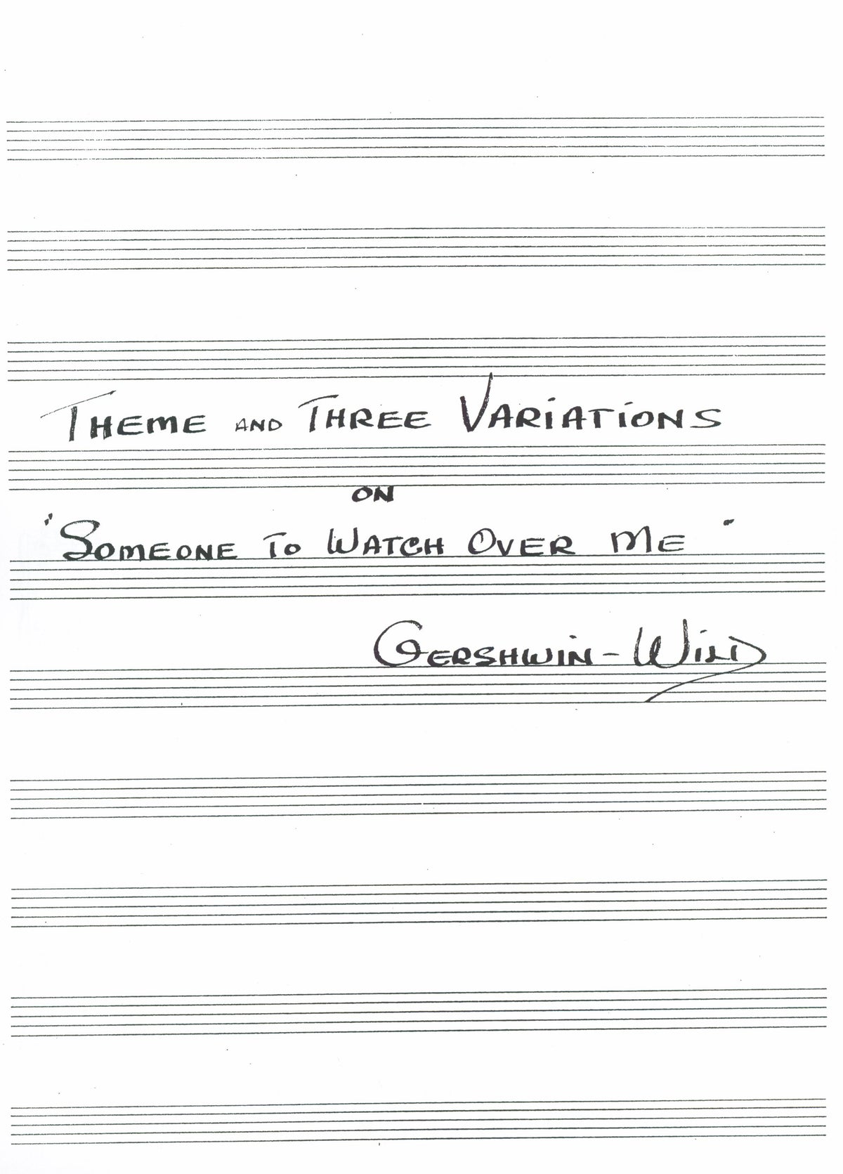 Wild: Theme and 3 Variations on Gershwin's "Someone to Watch Over Me"
