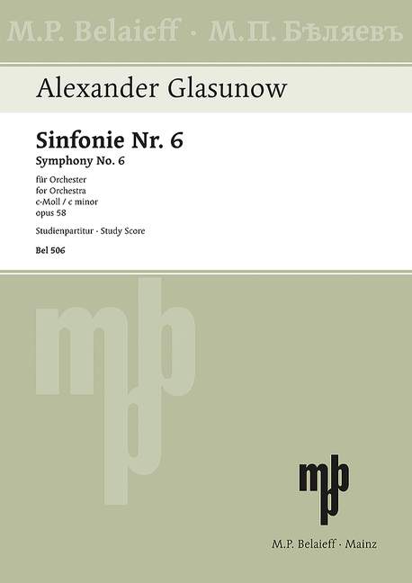 Glazunov: Symphony No. 6 in C Minor, Op. 58