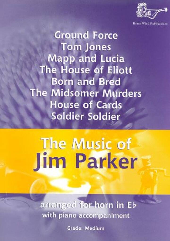 The Music of Jim Parker - E-flat Horn