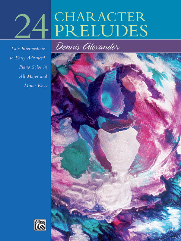 Alexander: 24 Character Preludes