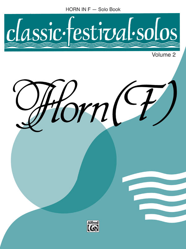 Classic Festival Solos - Horn - Volume 2
