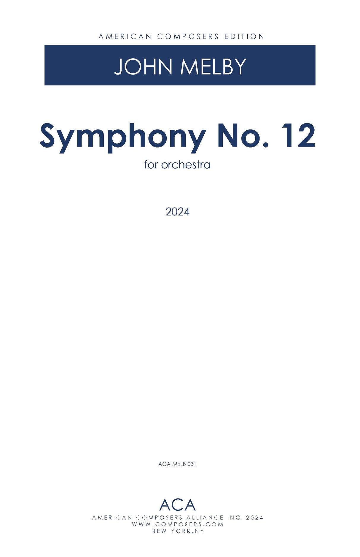 Melby: Symphony No. 12