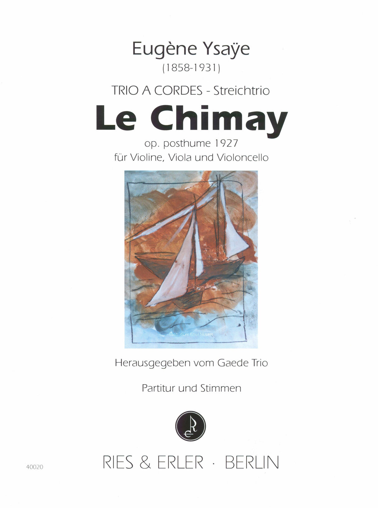 Ysaÿe: Trio à cordes, Op. posth. ("Le chimay")