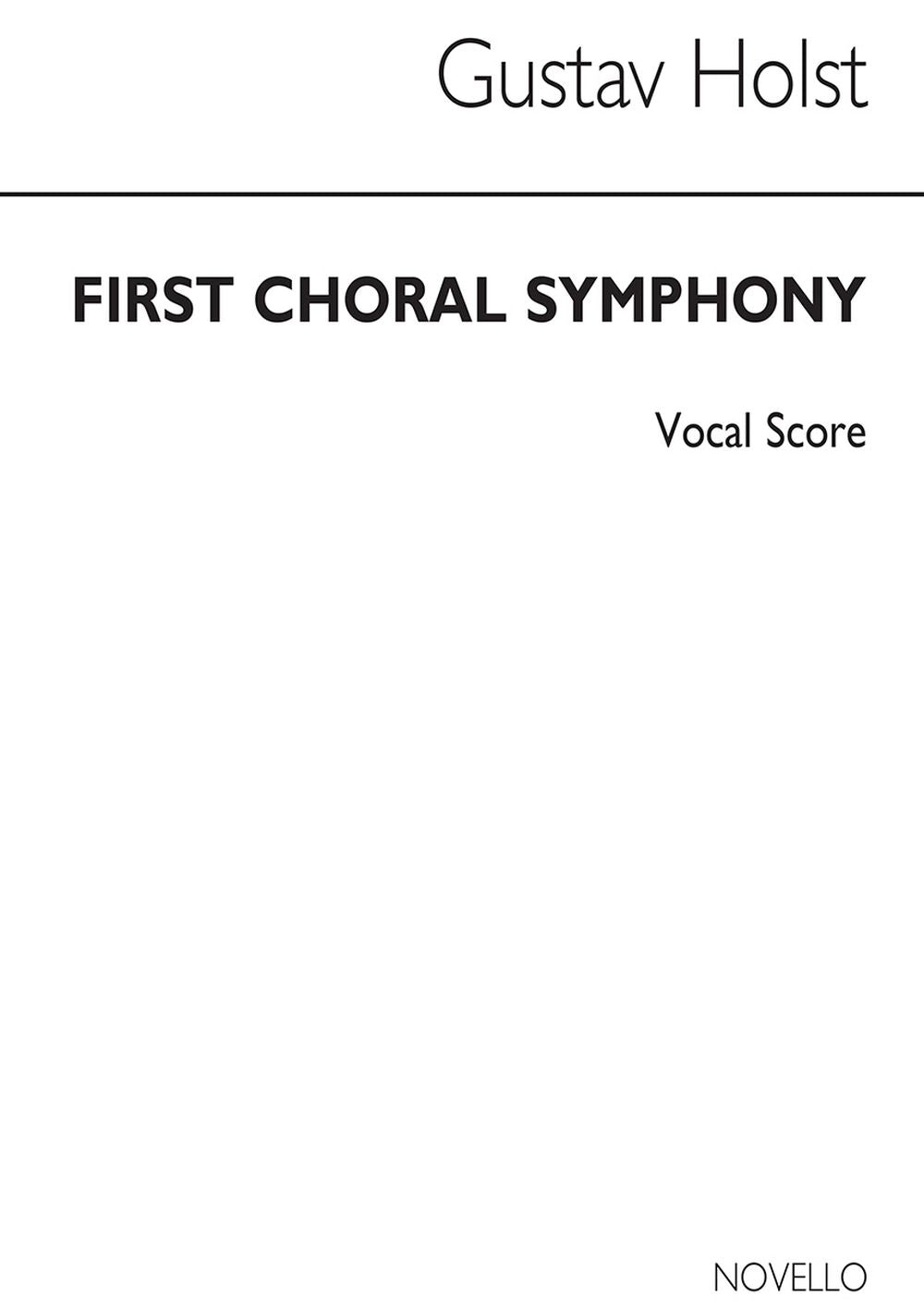 Holst: First Choral Symphony, Op. 41