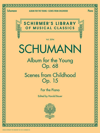 Schumann: Album for the Young, Op. 68 & Scenes from Childhood, Op. 15