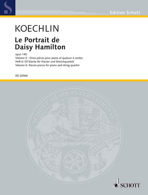 Koechlin: Le Portrait de Daisy Hamilton, Op. 140 - Volume 6