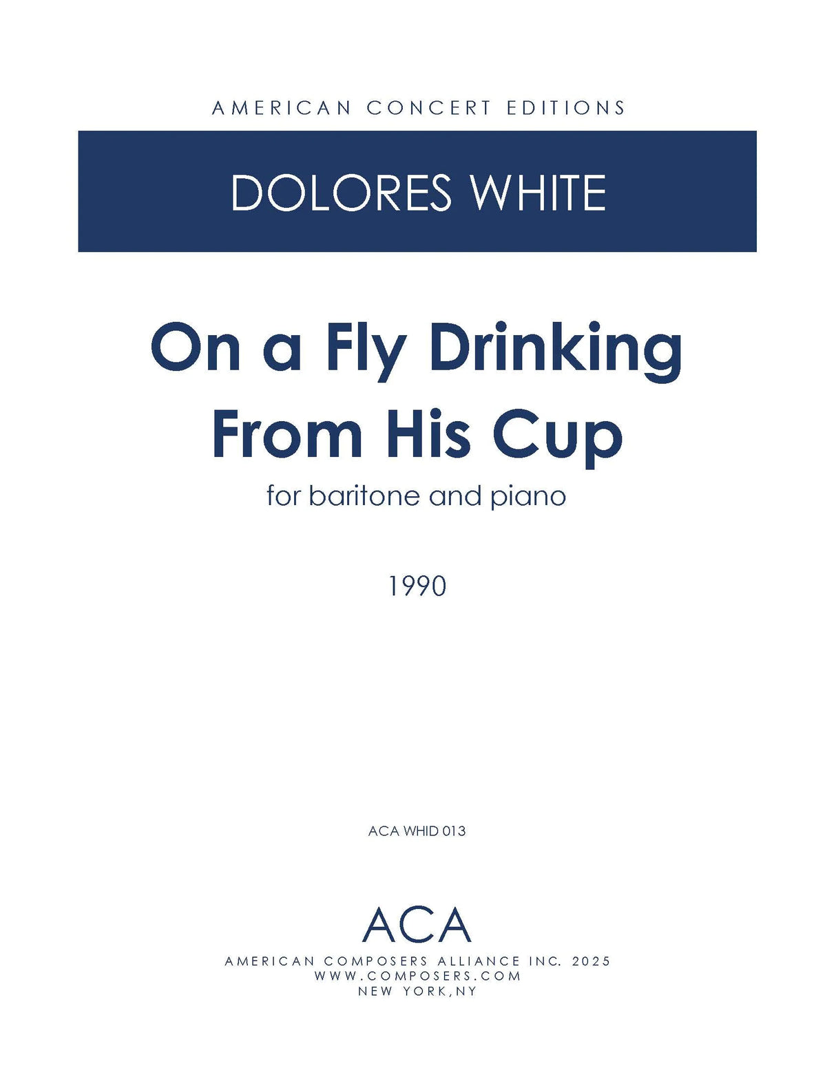 White: On a Fly Drinking From His Cup