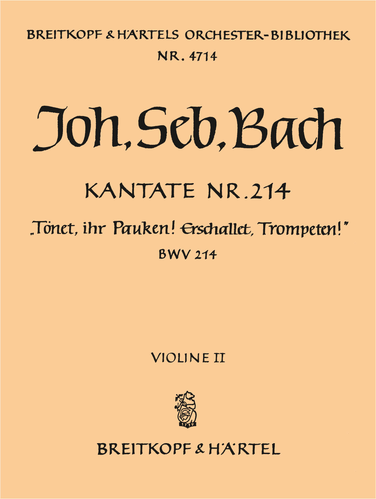 Bach: Tönet, ihr Pauken! Erschallet, Trompeten!, BWV 214