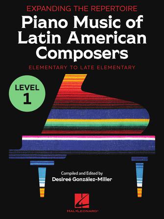 Piano Music of Latin American Composers – Book 1