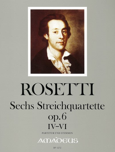 Rosetti: Six String Quartets, Op. 6, No. 4-6