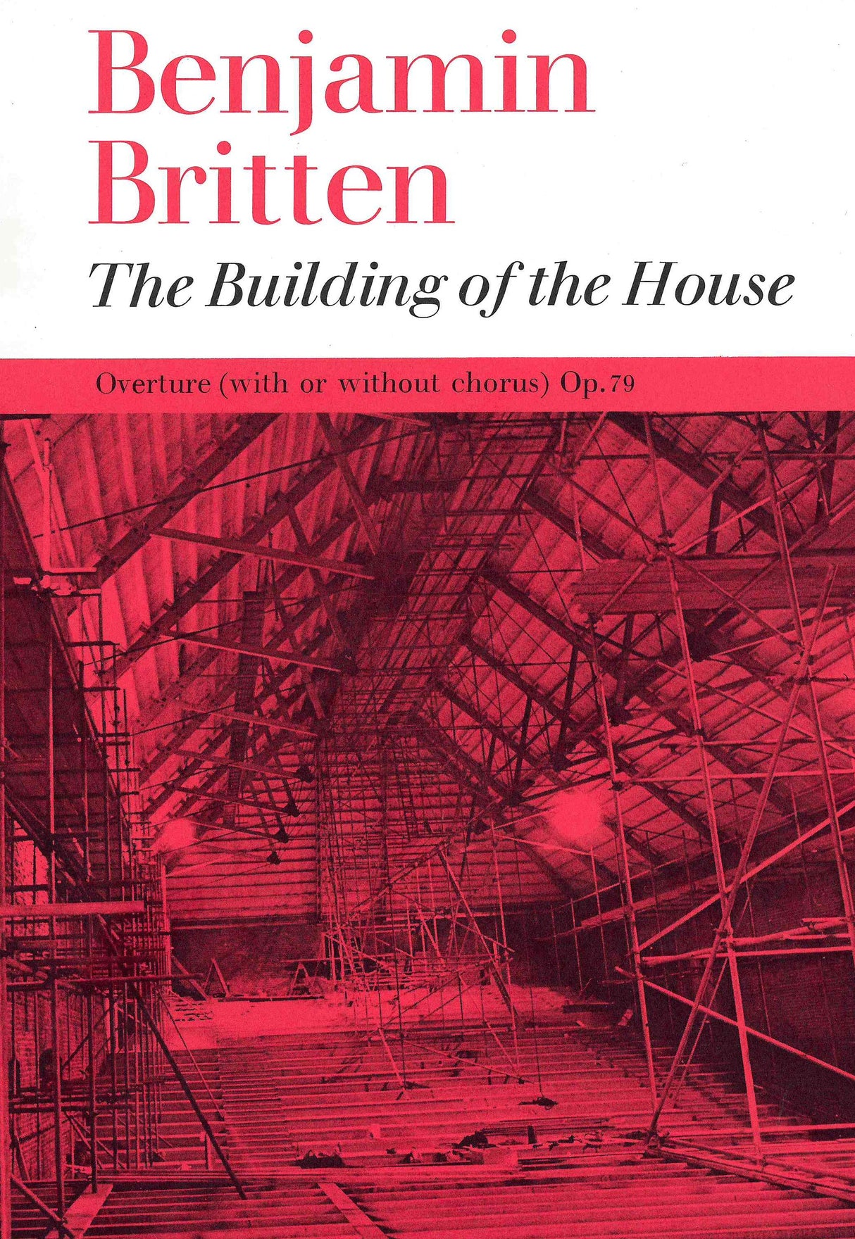 Britten: The Building of the House