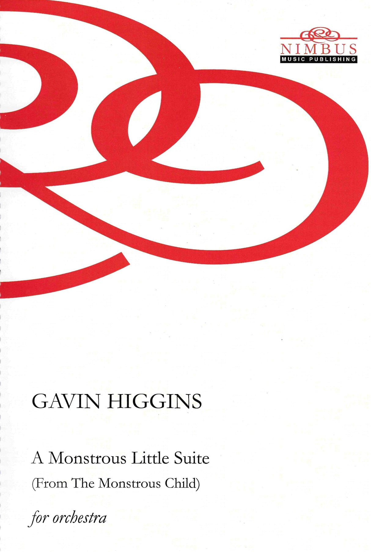 Higgins: A Monstrous Little Suite