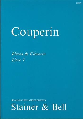 Couperin: The Complete Keyboard Works - Book 1 (Ordres 1-5)