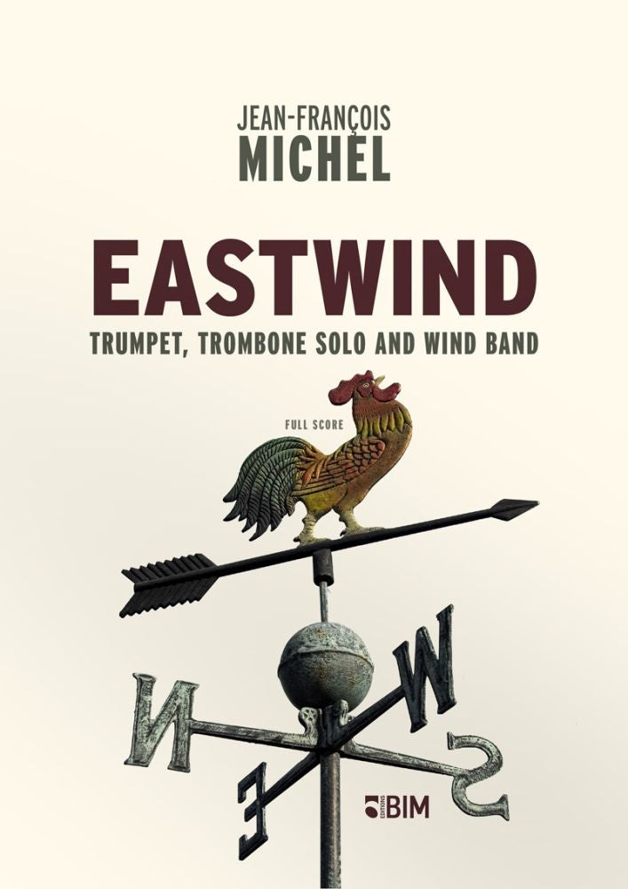 Michel: Eastwind (arr. for trumpet, trombone, & concert band)