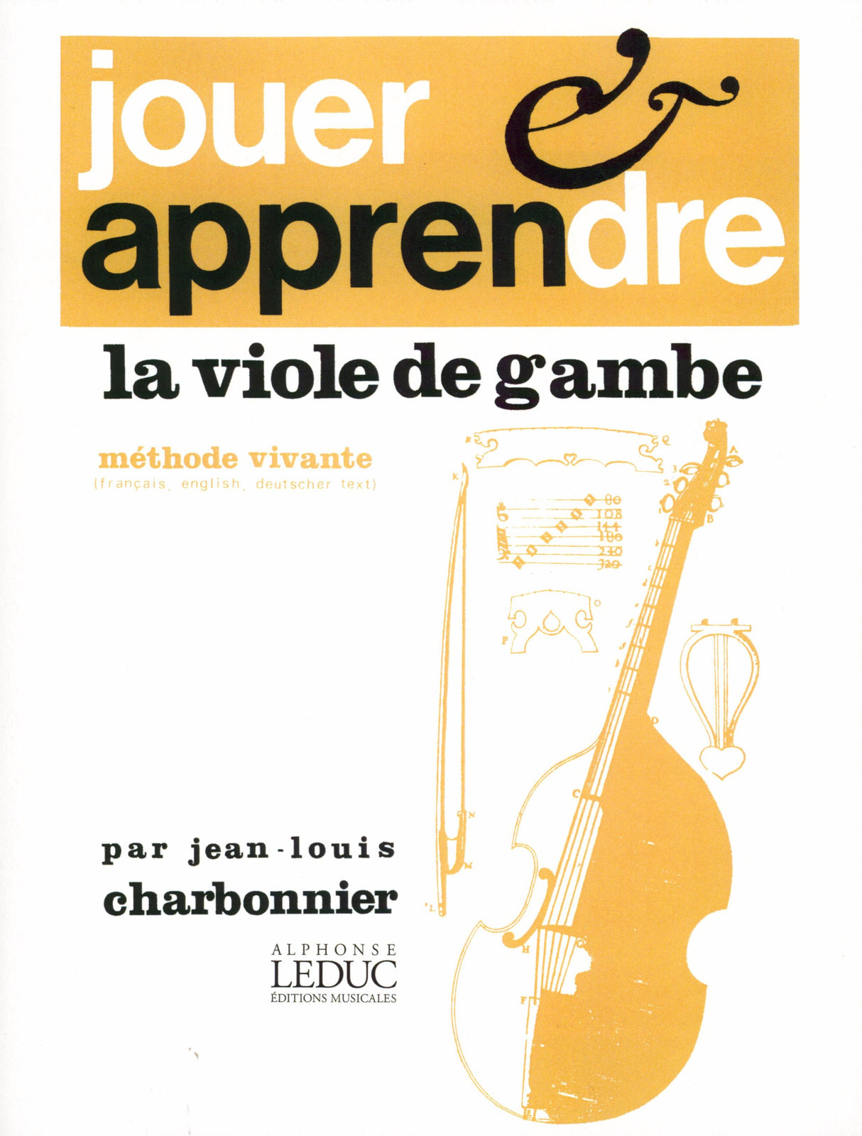 Charbonnier: Jouer & apprendre la viole de gambe
