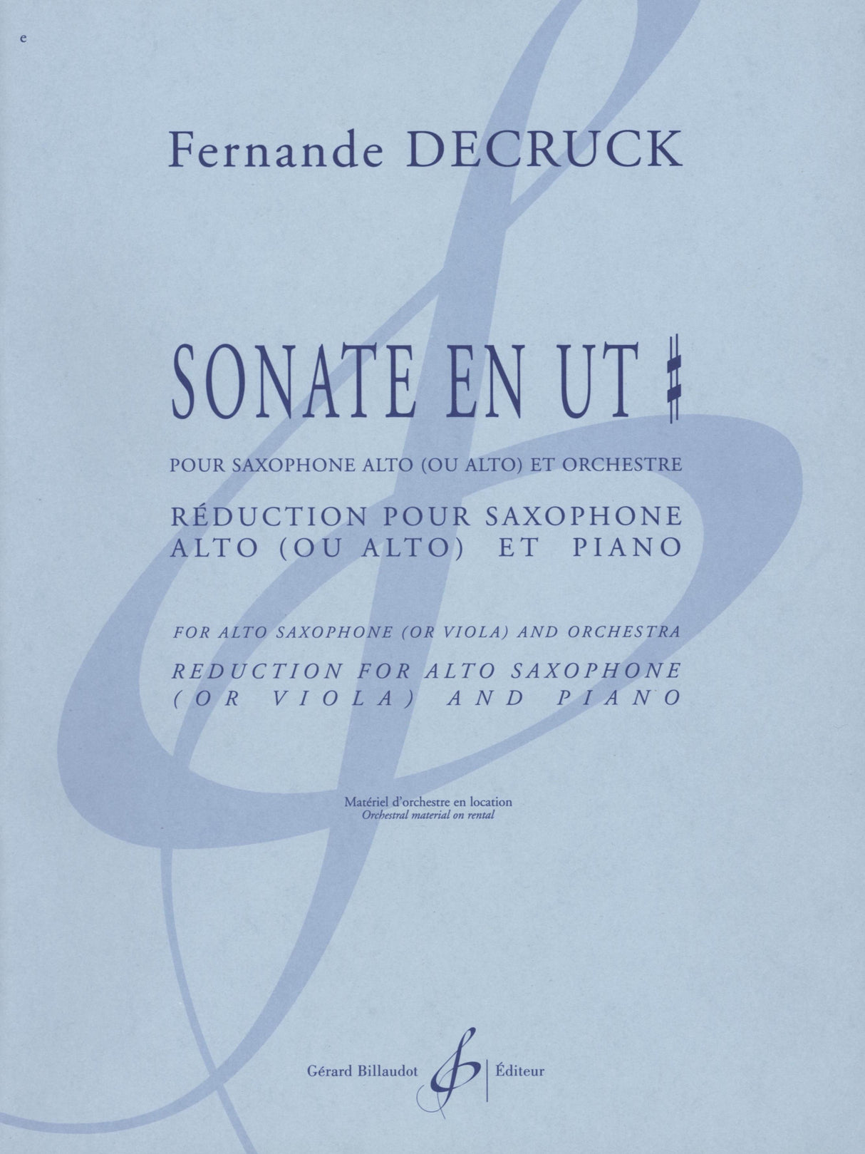 Decruck: Sonata in C-sharp Minor for Alto Saxophone or Viola