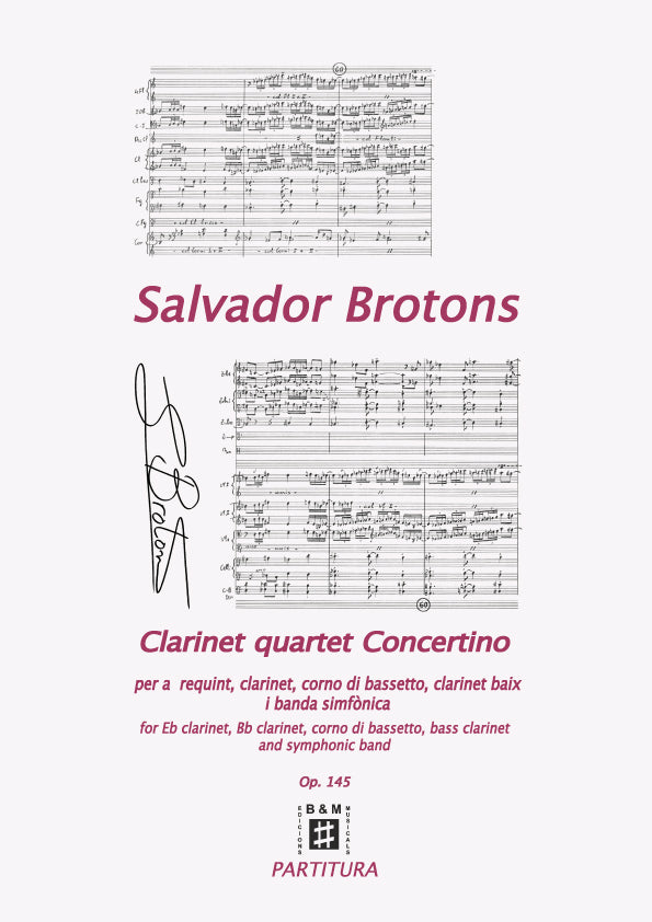Brotons: Clarinet Quartet Concertino, Op. 145 (arr. for clarinet quartet & concert band)