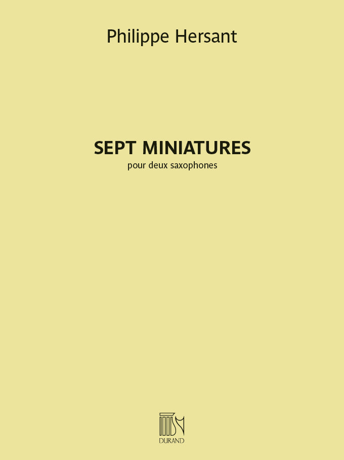 Hersant: 7 Miniatures