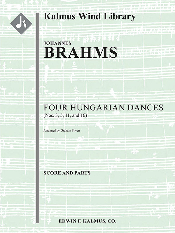 Brahms: Hungarian Dances Nos. 3, 5, 11 and 16 (arr. for wind ensemble)