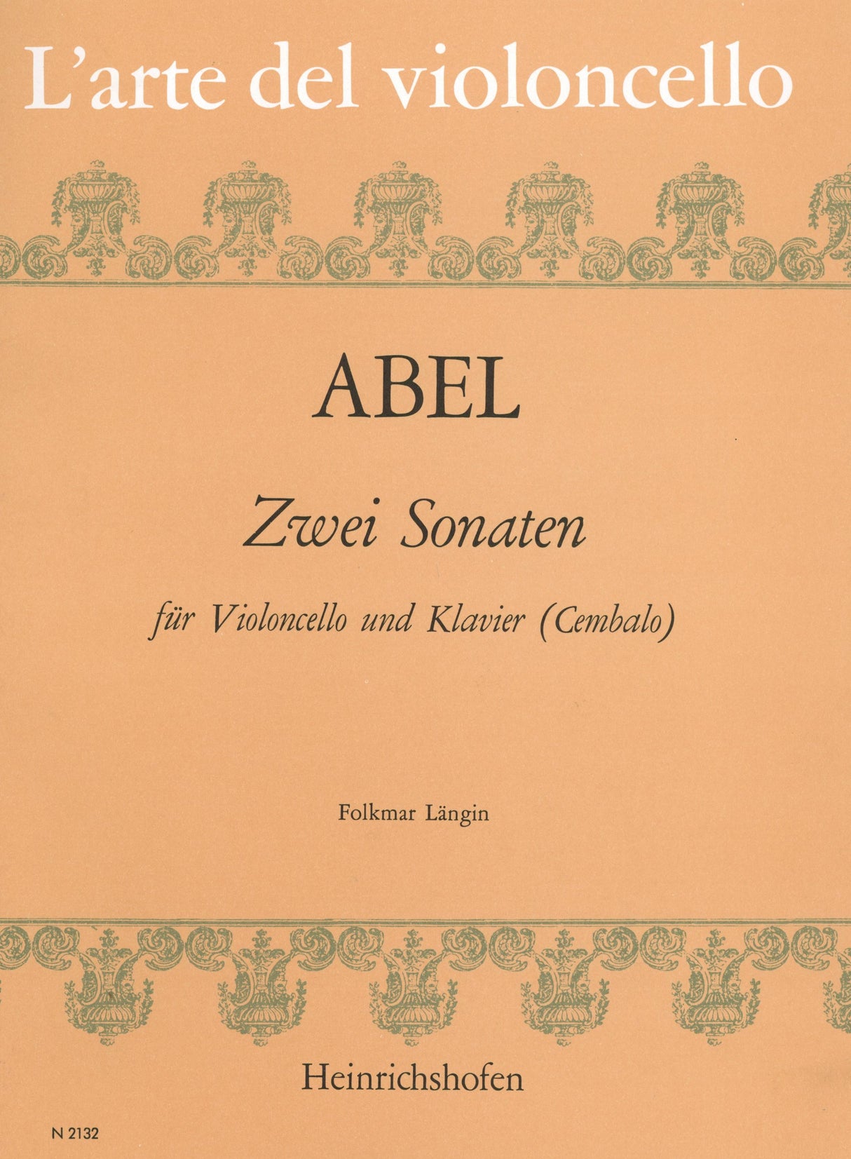 Abel: 2 Cello Sonatas