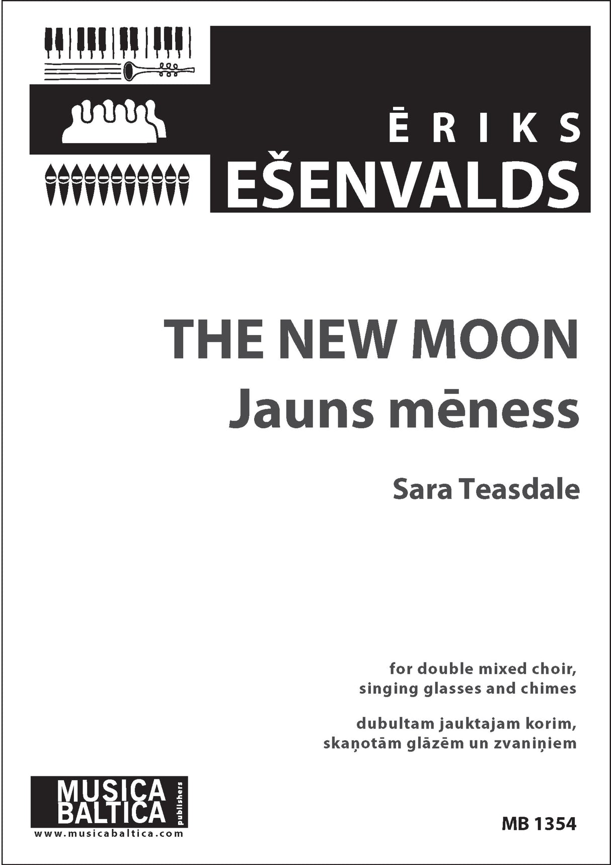 Ešenvalds: The New Moon